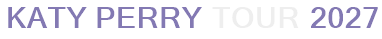 Katy Perry Tour 2027